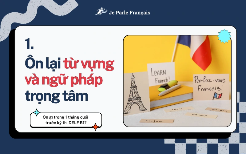 Luyện thi DELF B1 trong 1 tháng - Từ vựng và ngữ pháp trọng tâm