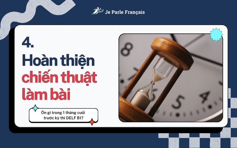 Luyện thi DELF B1 trong 1 tháng - Hoàn thiện chiến thuật làm bài