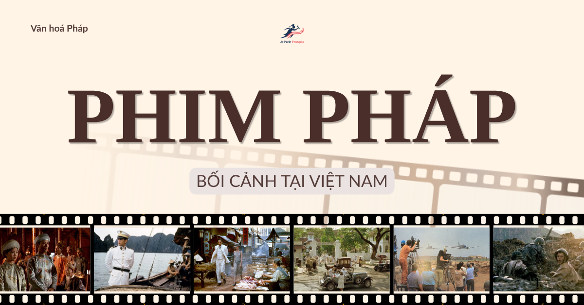 Phim Pháp Quay Tại Việt Nam