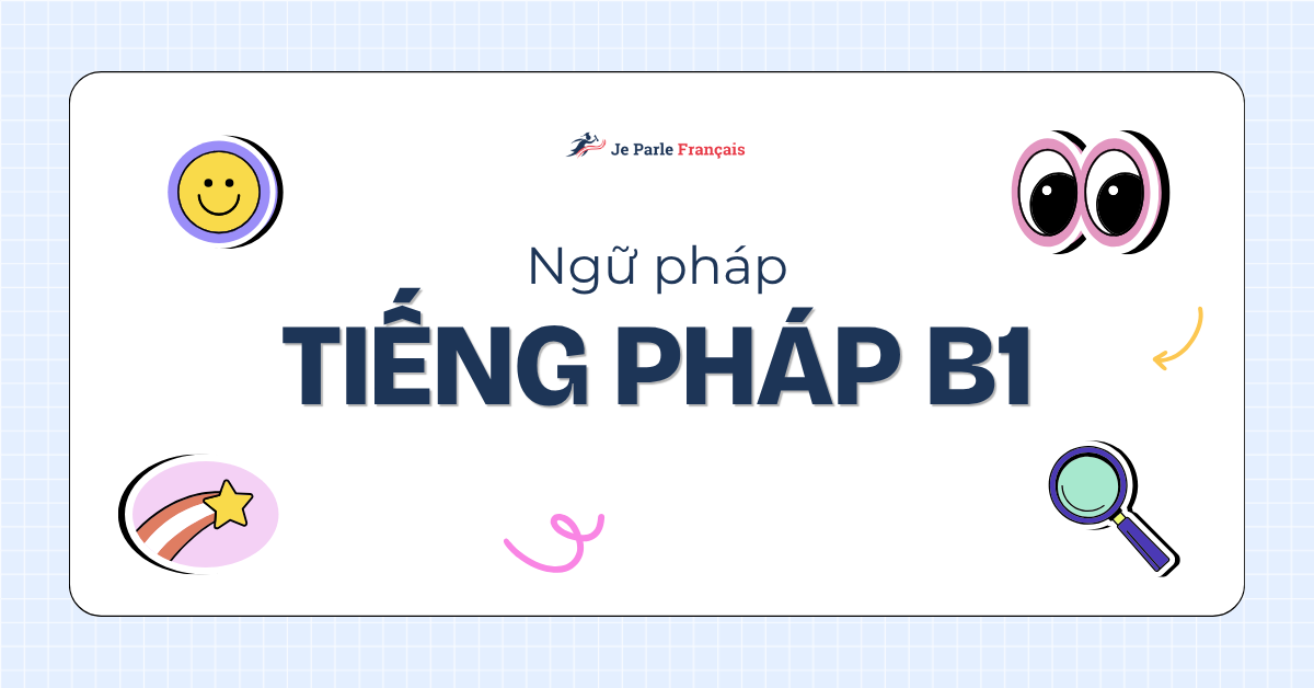 Ngữ Pháp Tiếng Pháp B1