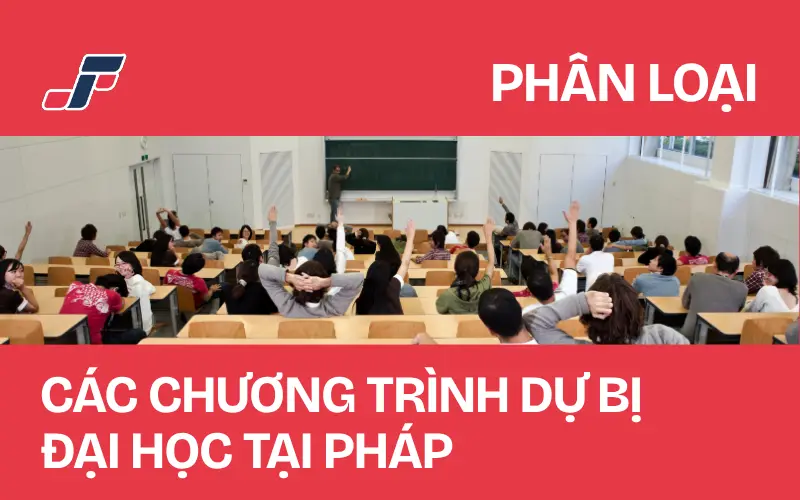 Chương trình dự bị đại học tại Pháp đào tạo những ngành gì?