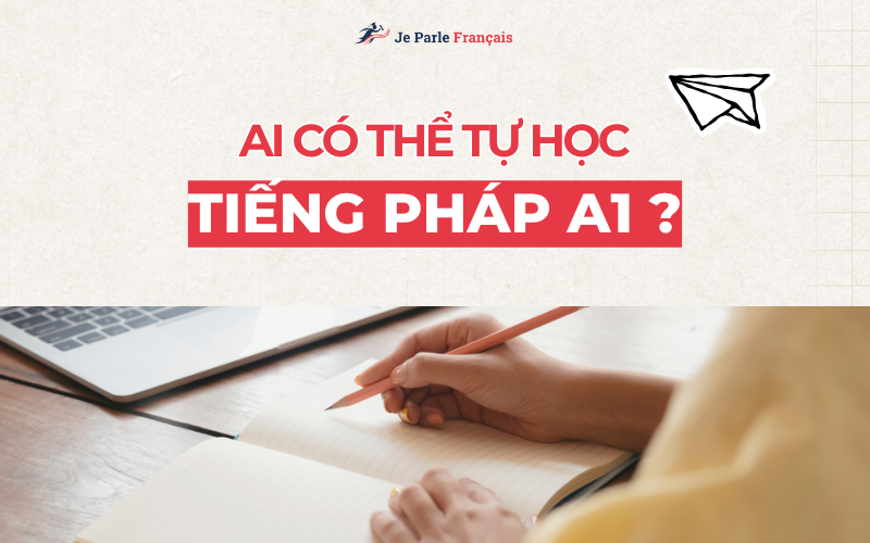 Tự học tiếng Pháp liệu có hiệu quả?