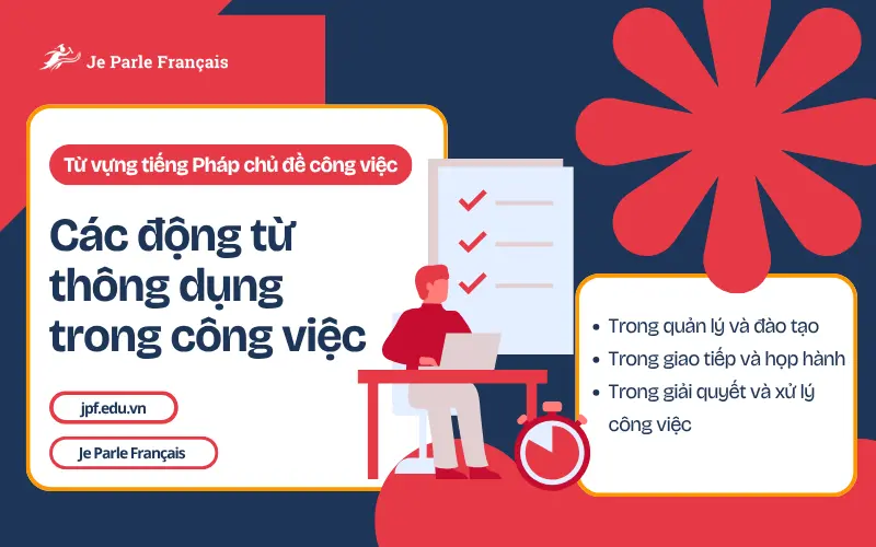 Động từ tiếng Pháp thường dùng trong môi trường làm việc