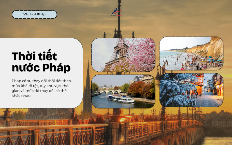 Thời tiết nước Pháp khác nhau như thế nào qua các mùa?