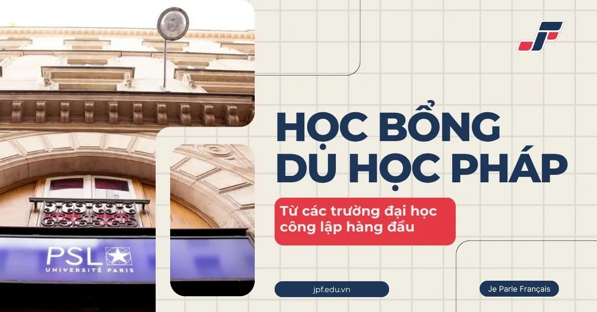 Học Bổng Các Trường Đại Học Công Lập Top Đầu Nước Pháp