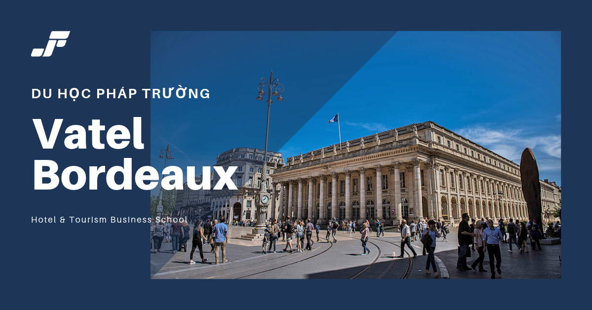 Du học Pháp trường Vatel Bordeaux