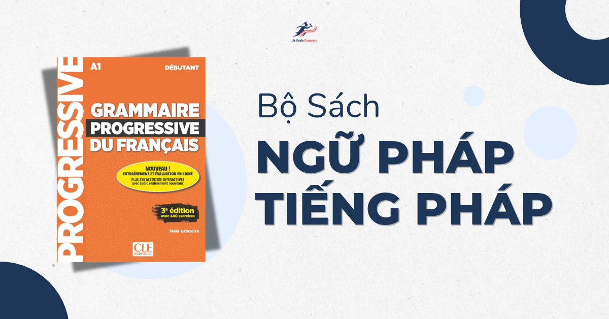 Sách Ngữ Pháp Tiếng Pháp Từ A1 Đến B2