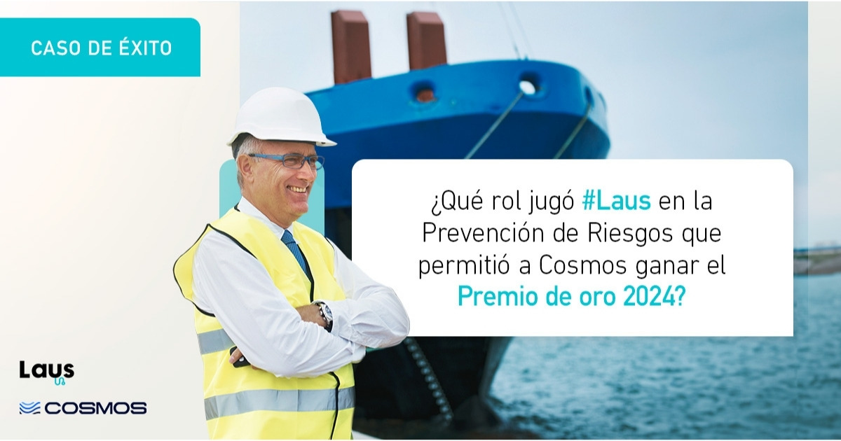 Conoce cómo LAUS el software de digitalización de SST pudo reducir los costos y mejorar la eficiencia en la industria marítima en solo 1 año