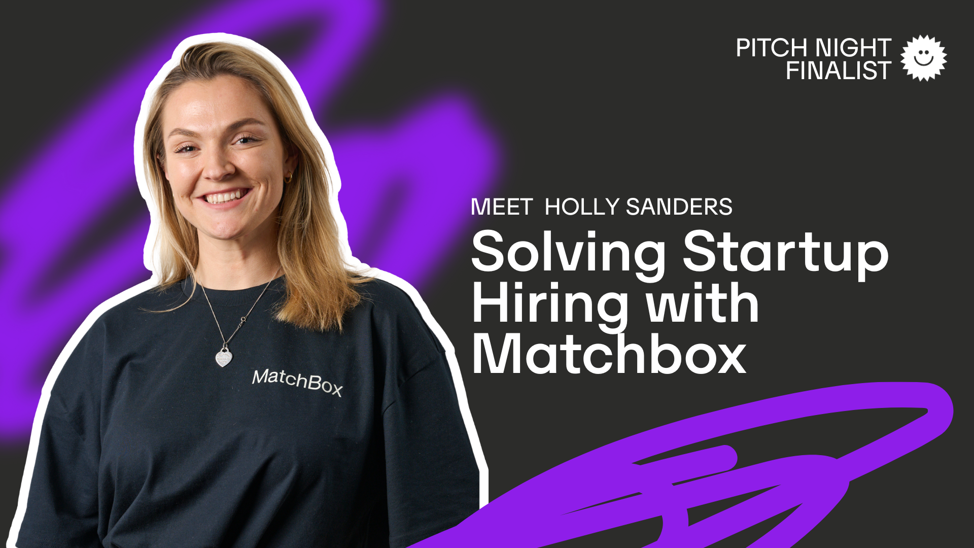 Holly Sanders, Matchbox