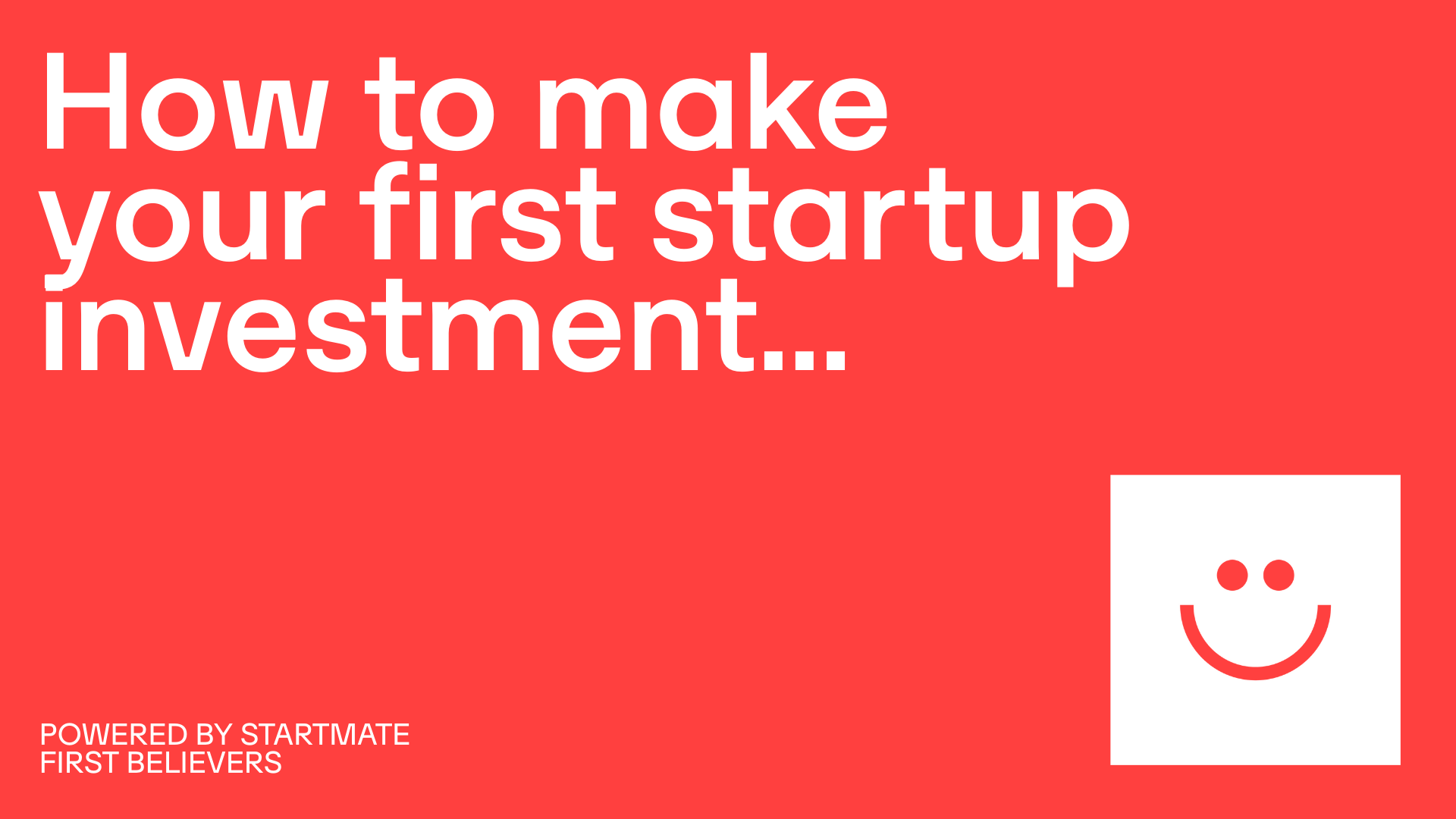 How to make your first startup investment...
