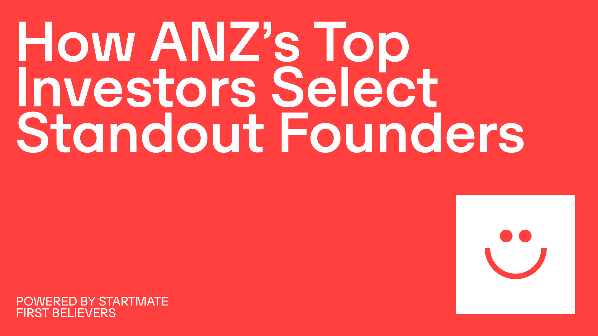 How ANZ's Top Investors Select Standout Founders