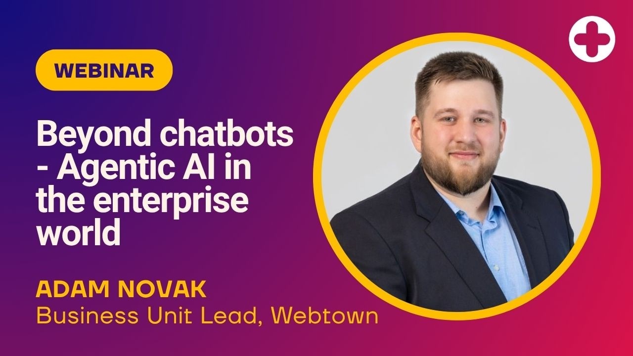 Beyond chatbots - Agentic AI in the enterprise world