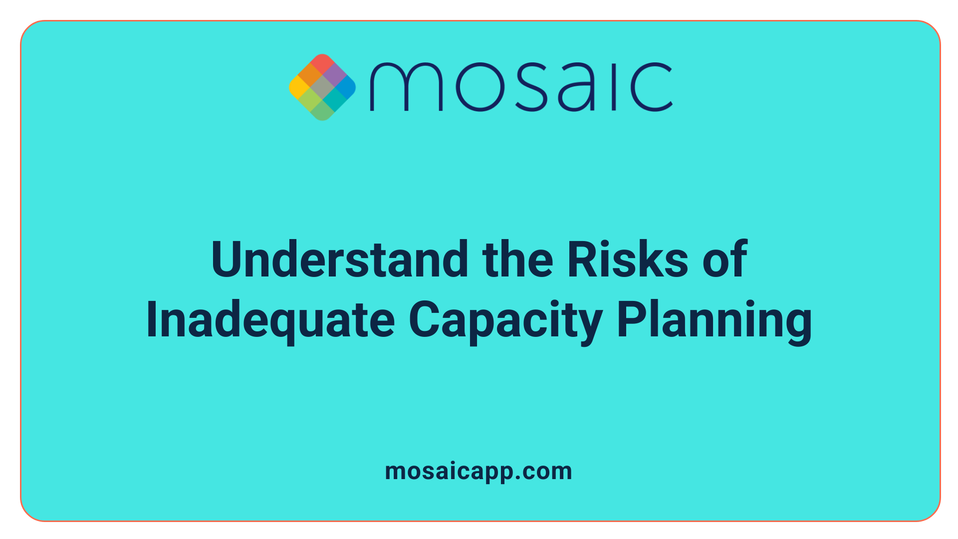 Understand the Risks of Inadequate Capacity Planning