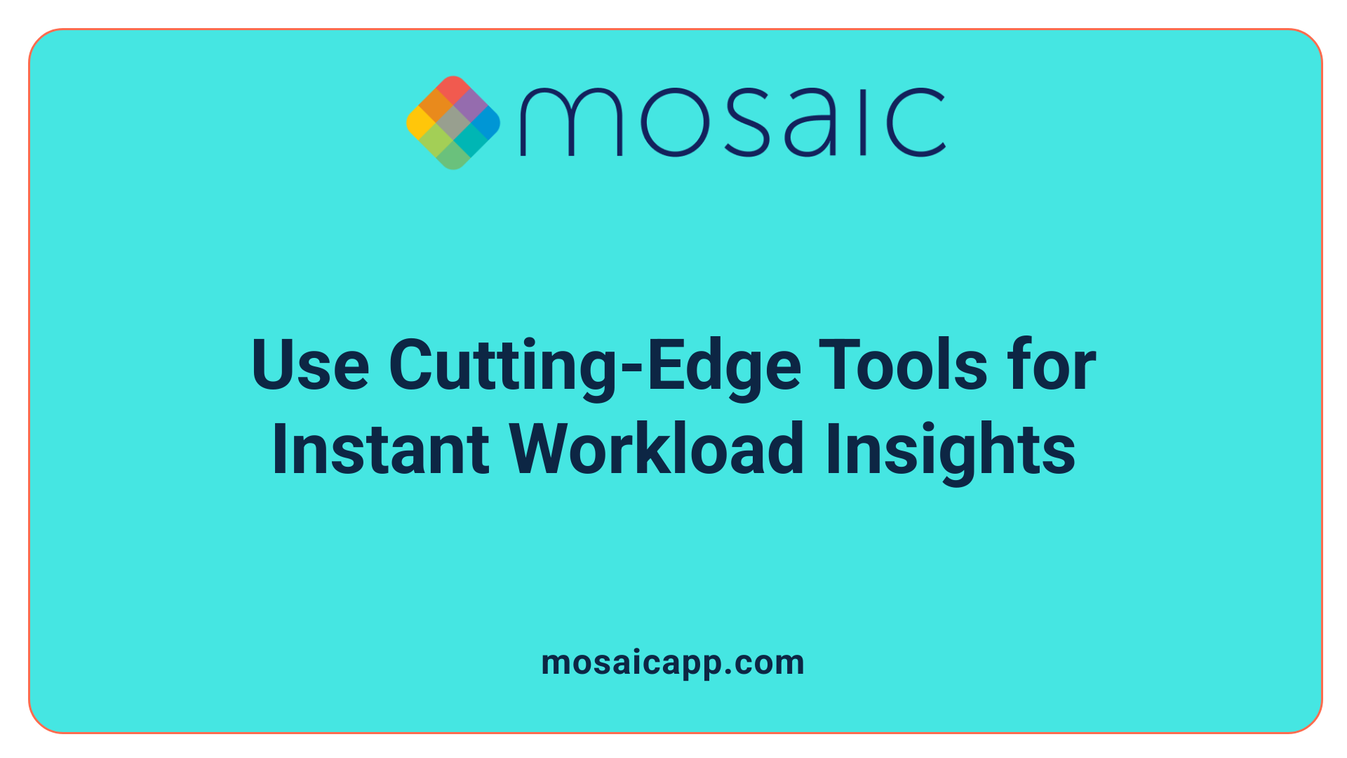 Use Cutting-Edge Tools for Instant Workload Insights