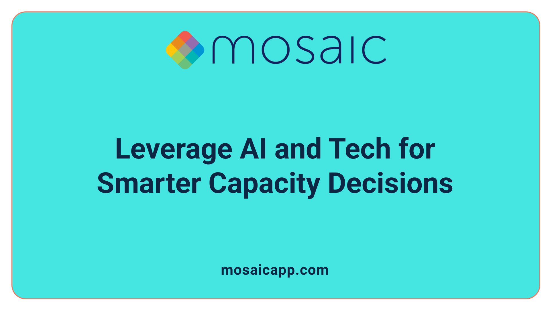Leverage AI and Tech for Smarter Capacity Decisions