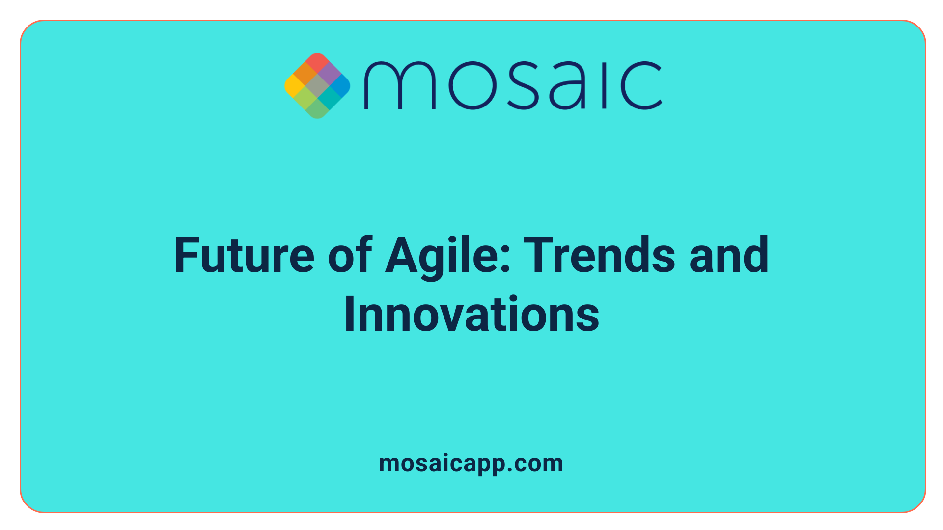 Future of Agile: Trends and Innovations