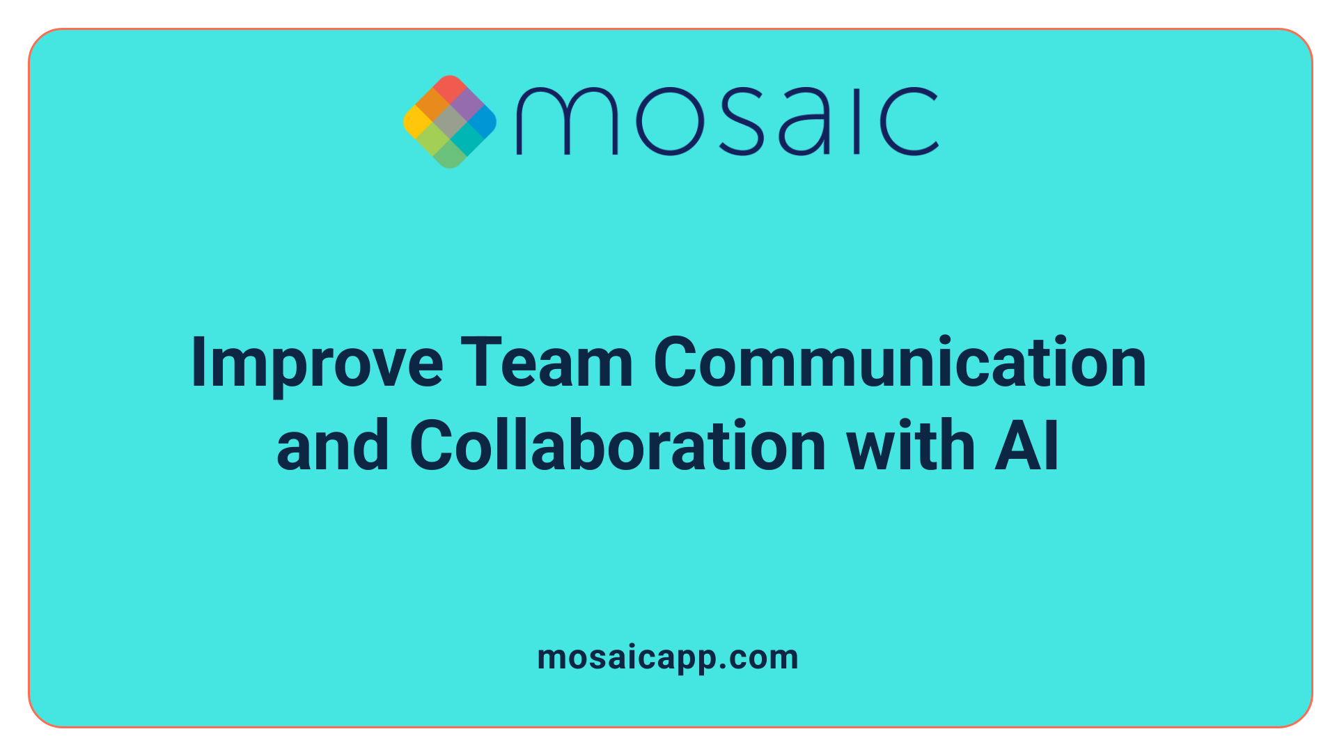 Improve Team Communication and Collaboration with AI