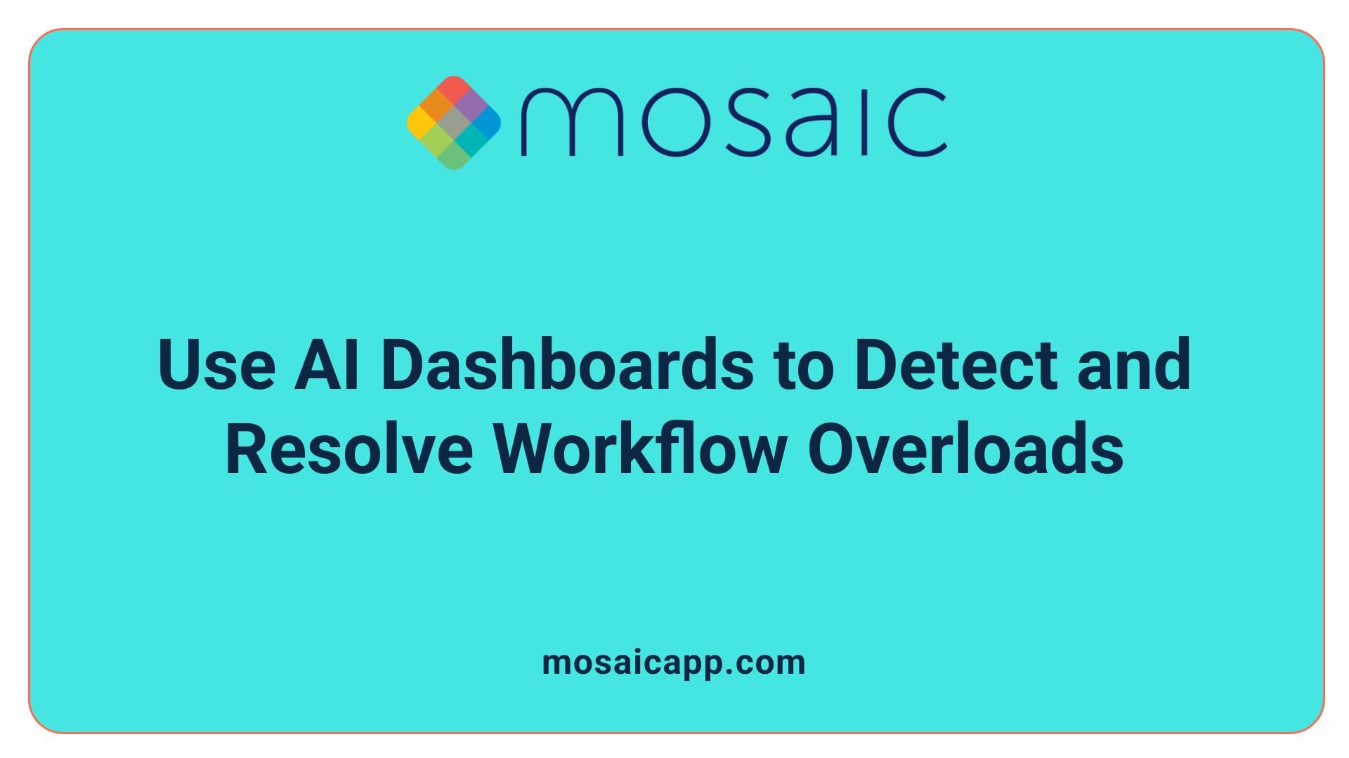 Use AI Dashboards to Detect and Resolve Workflow Overloads