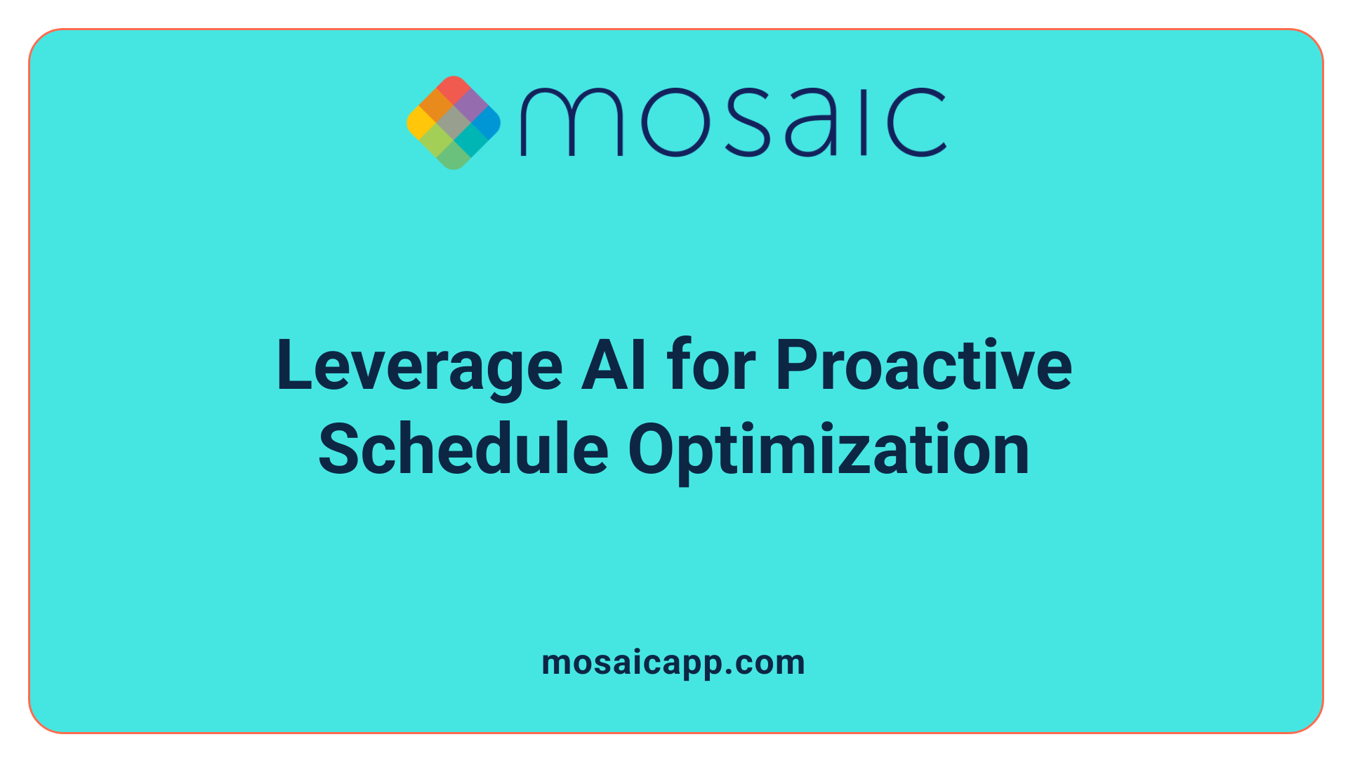 Leverage AI for Proactive Schedule Optimization