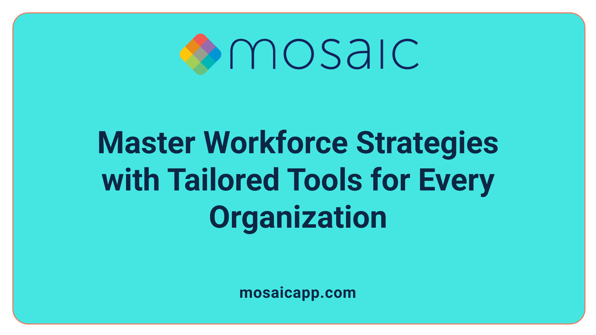 Master Workforce Strategies with Tailored Tools for Every Organization