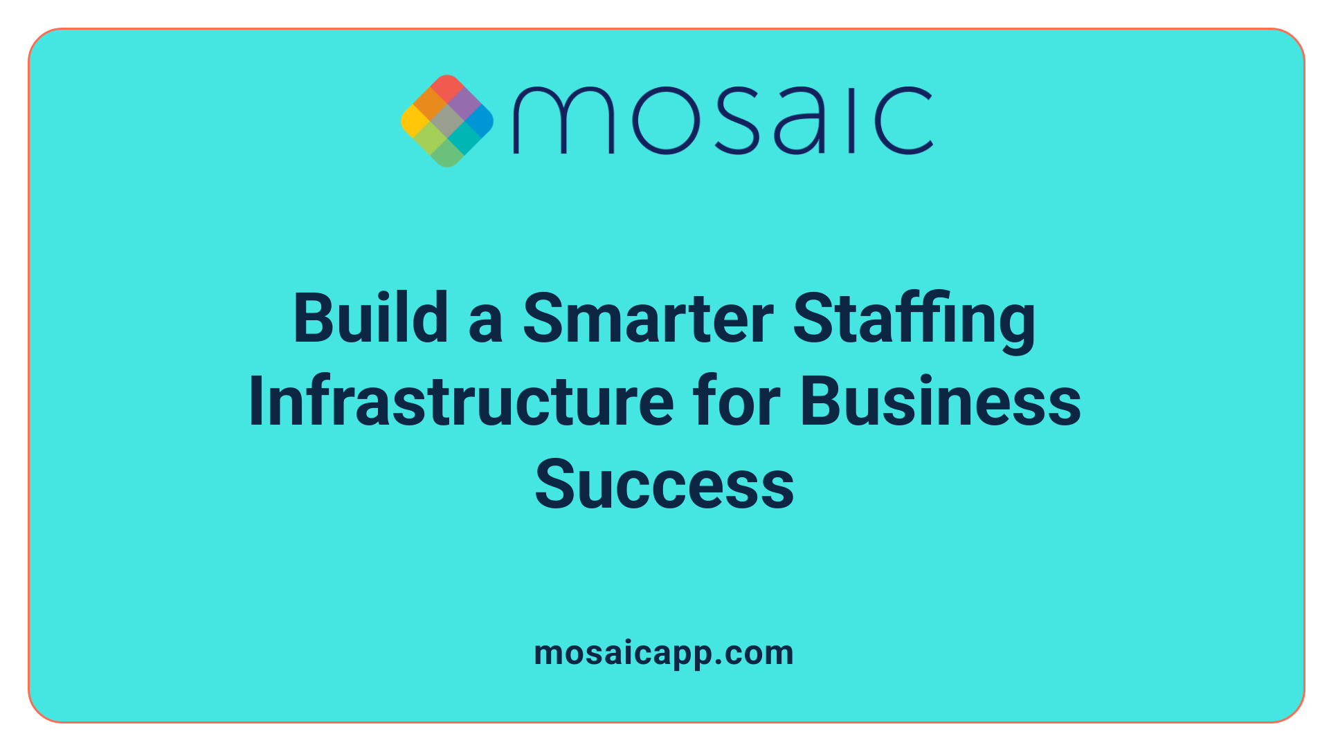Build a Smarter Staffing Infrastructure for Business Success