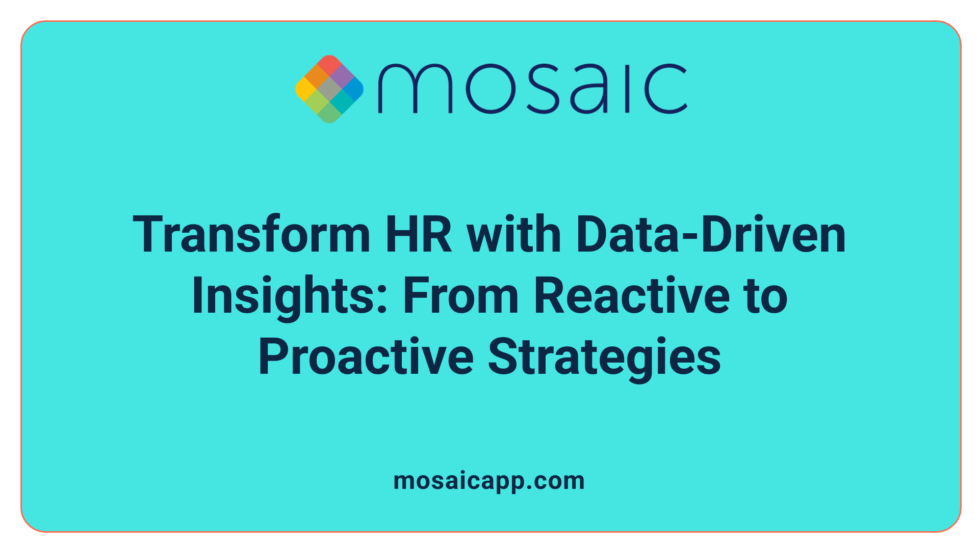 Transform HR with Data-Driven Insights: From Reactive to Proactive Strategies