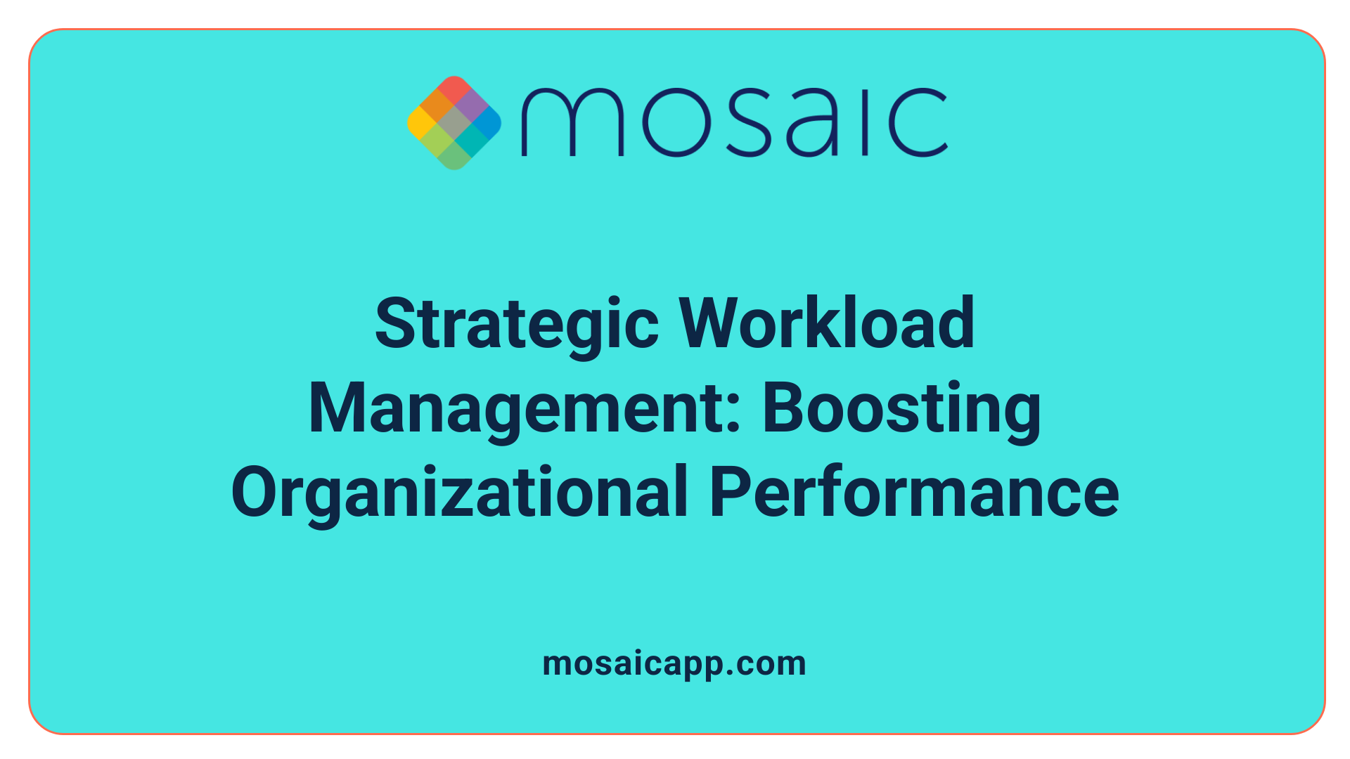 Strategic Workload Management: Boosting Organizational Performance