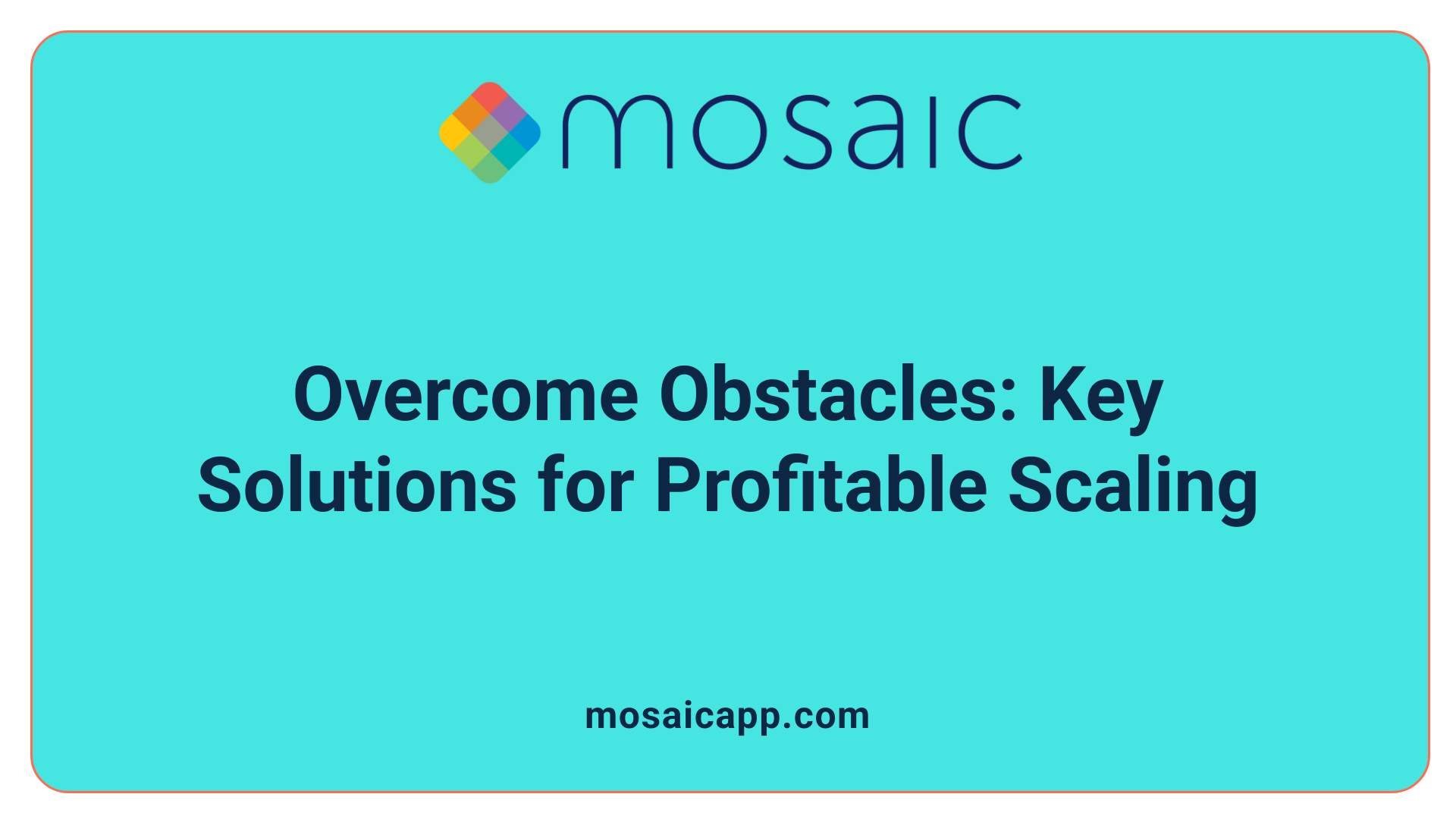 Overcome Obstacles: Key Solutions for Profitable Scaling