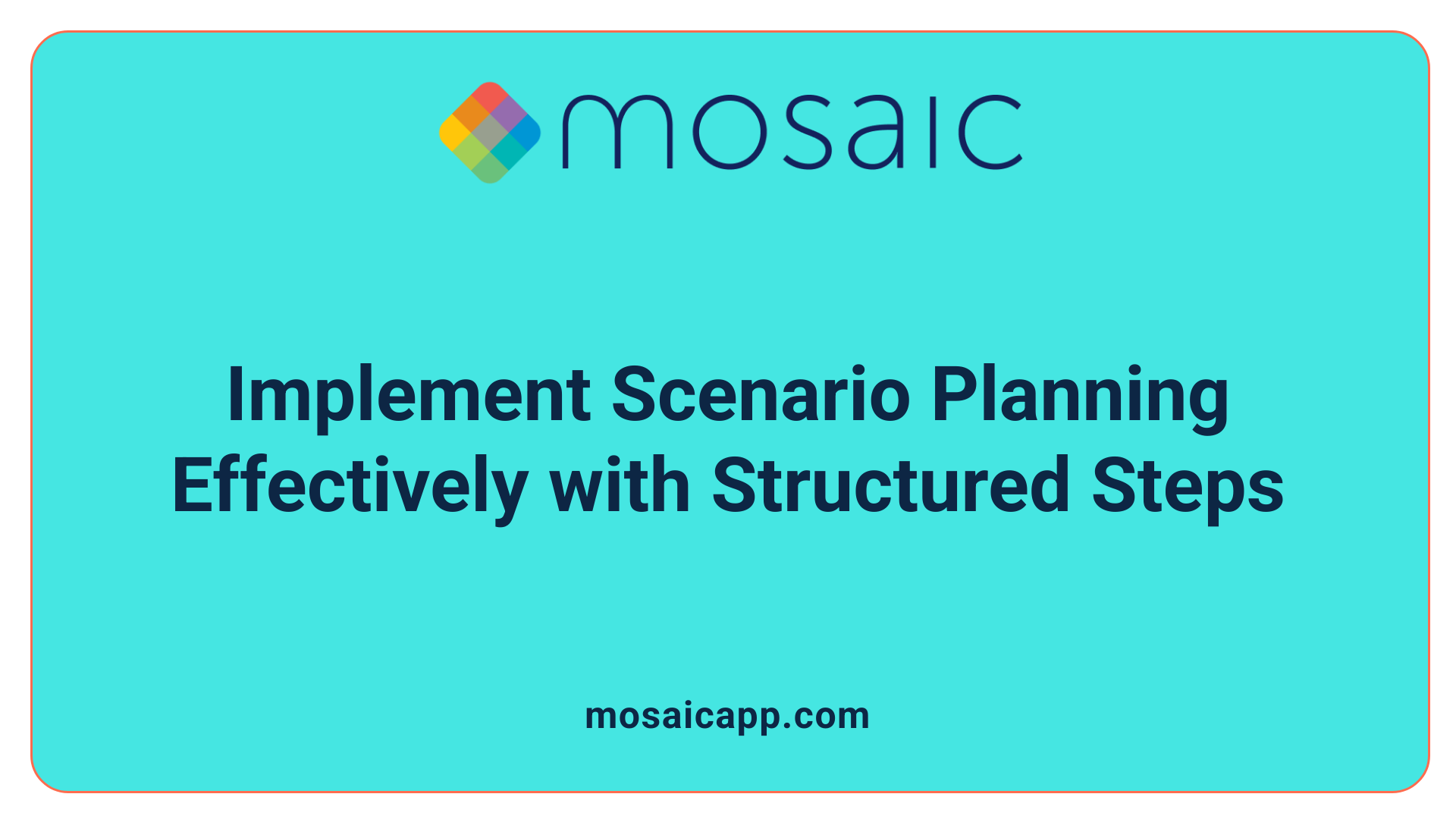 Implement Scenario Planning Effectively with Structured Steps