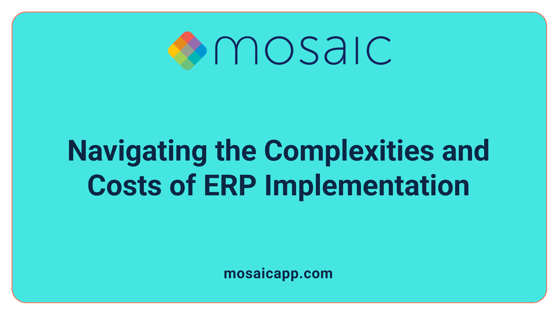 Navigating the Complexities and Costs of ERP Implementation