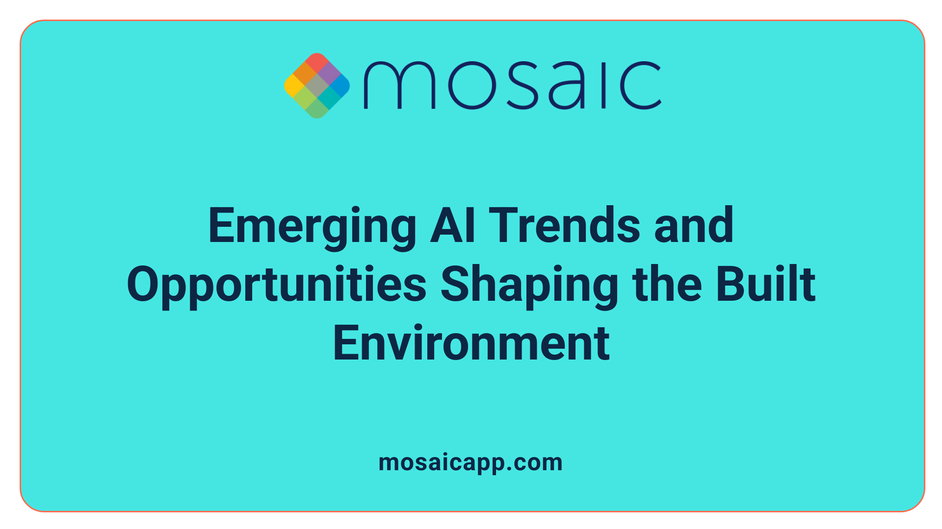 Emerging AI Trends and Opportunities Shaping the Built Environment