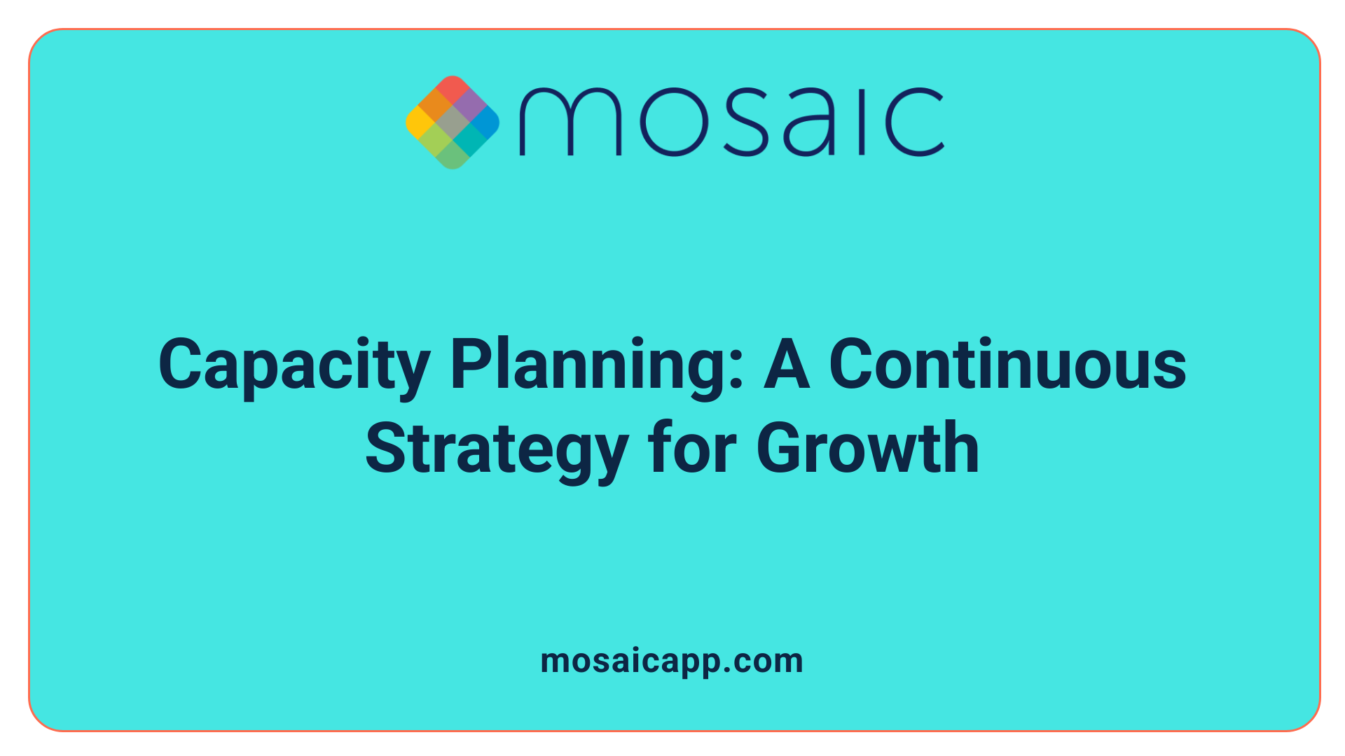 Capacity Planning: A Continuous Strategy for Growth