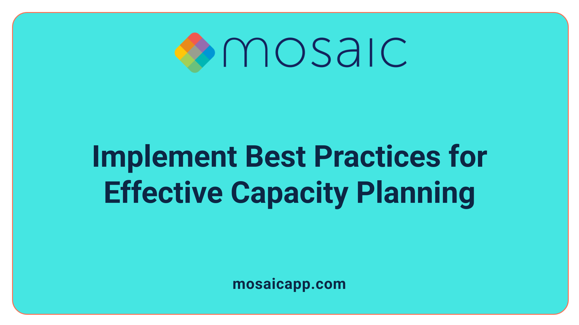 Implement Best Practices for Effective Capacity Planning