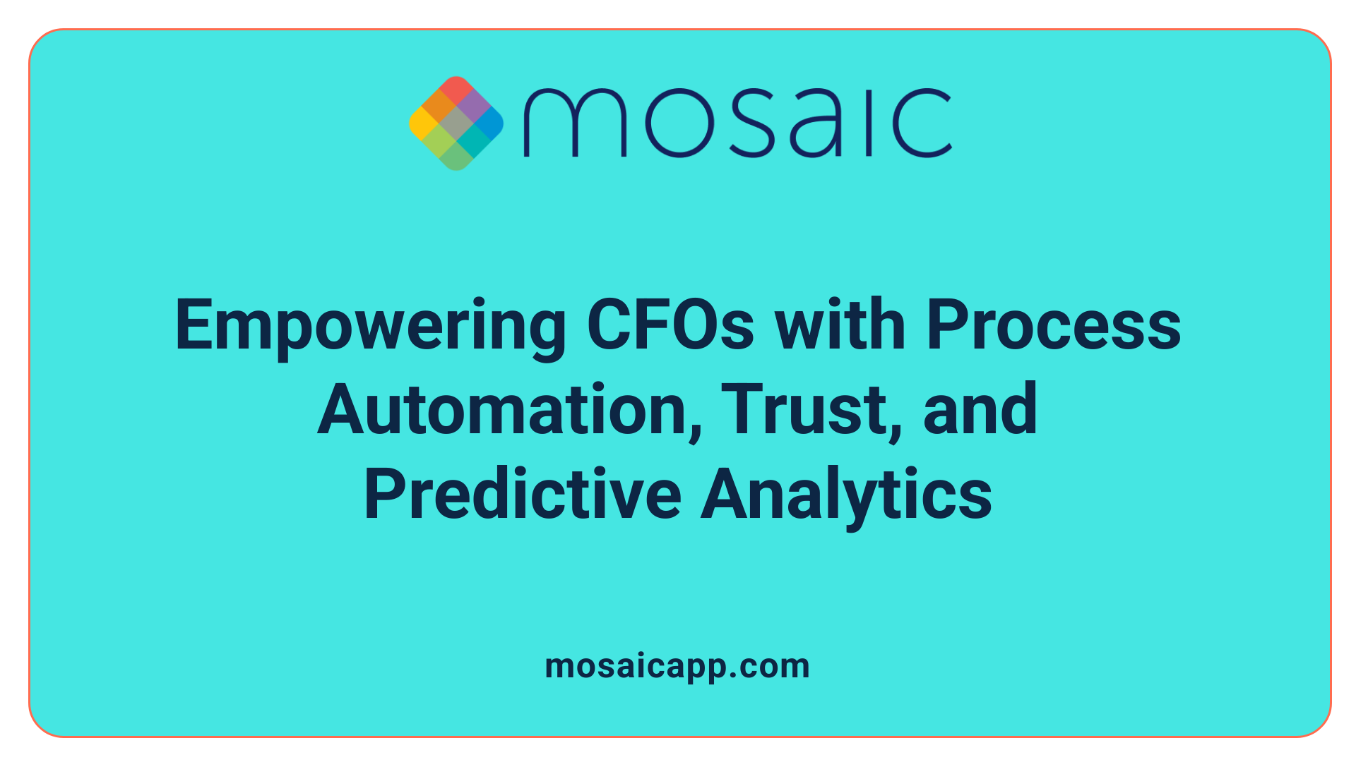 Empowering CFOs with Process Automation, Trust, and Predictive Analytics