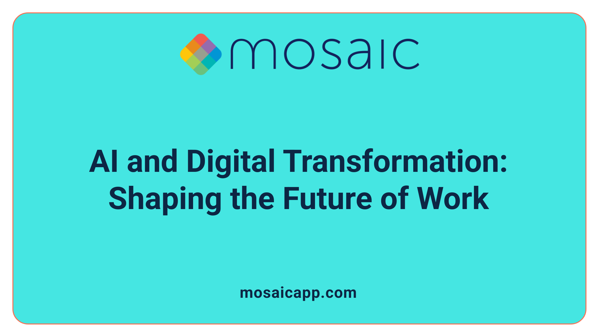 AI and Digital Transformation: Shaping the Future of Work