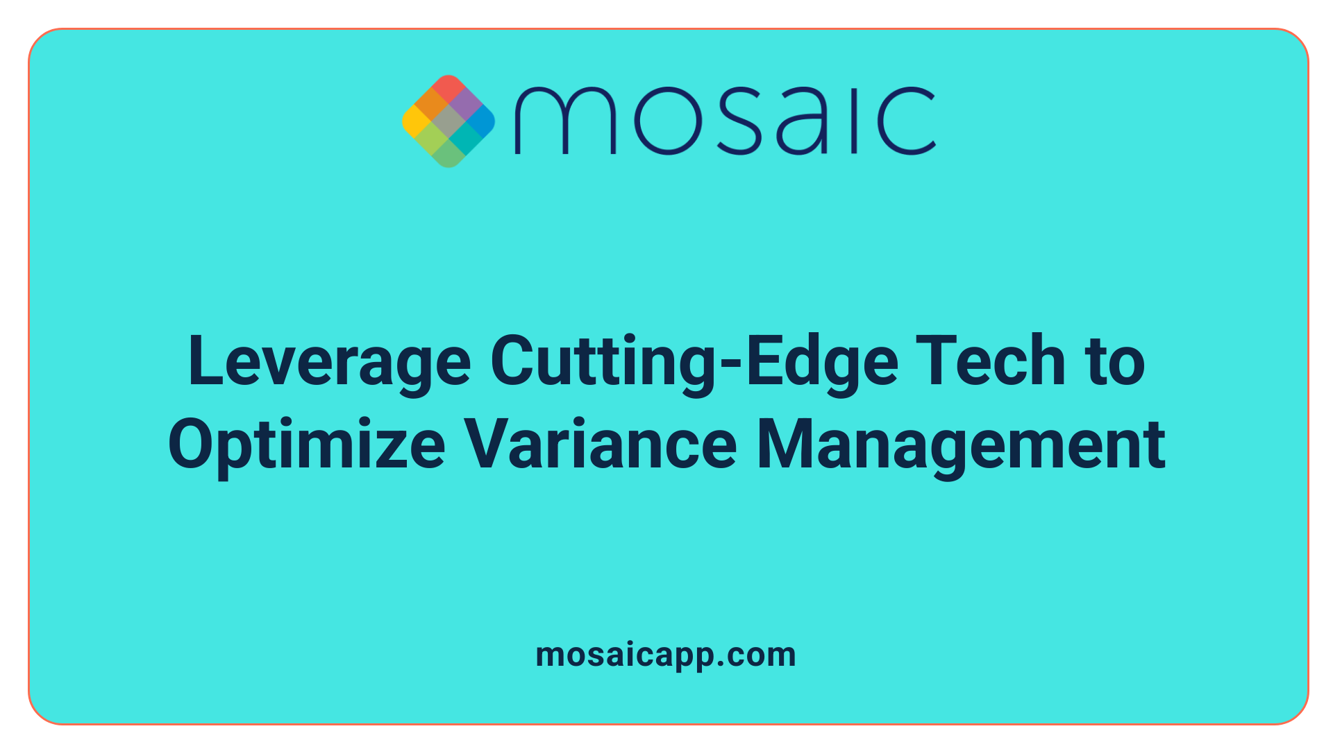 Leverage Cutting-Edge Tech to Optimize Variance Management