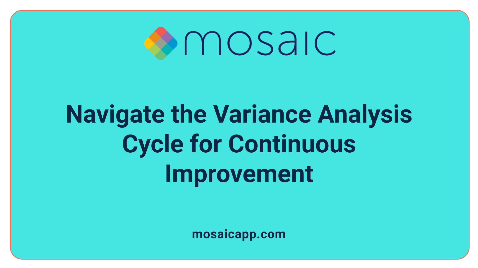 Navigate the Variance Analysis Cycle for Continuous Improvement