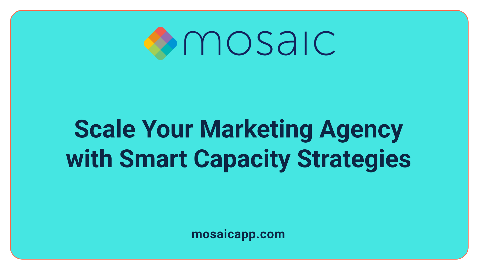 Scale Your Marketing Agency with Smart Capacity Strategies