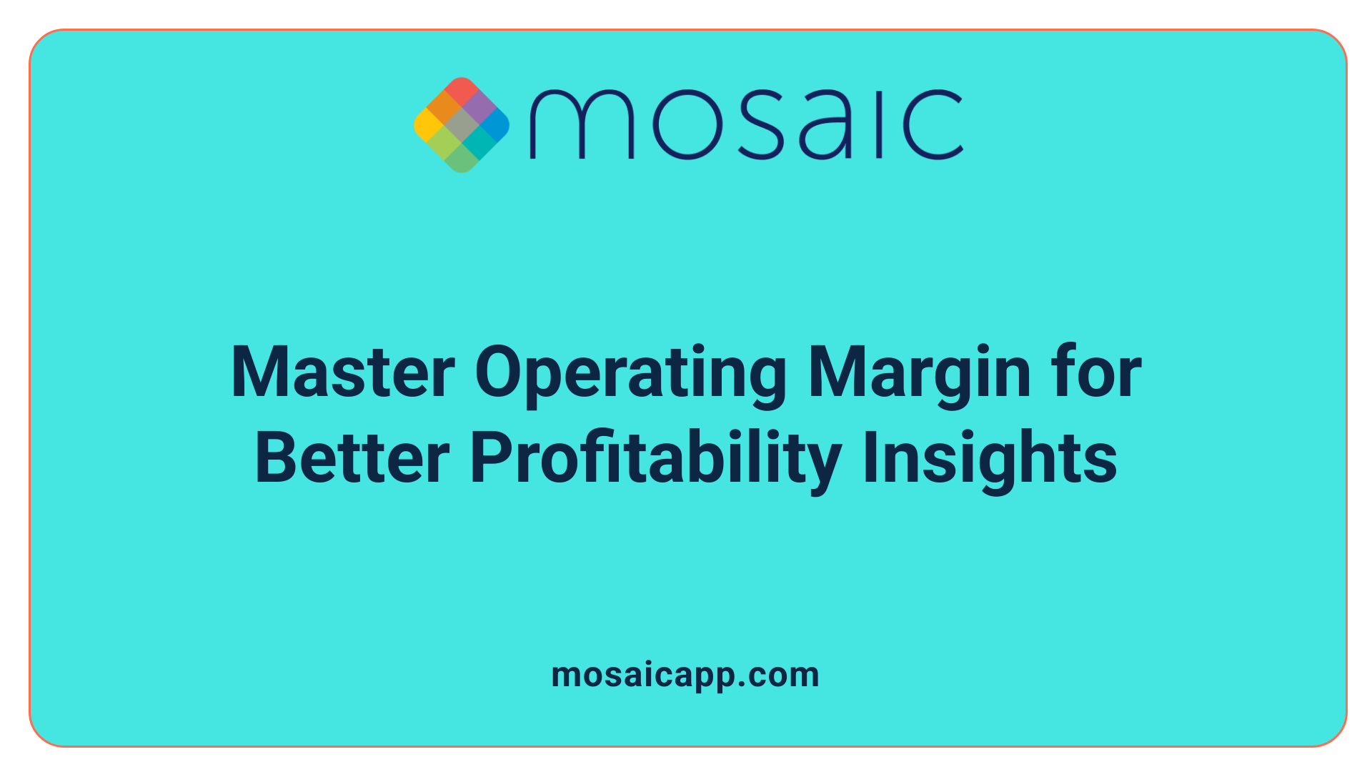 Master Operating Margin for Better Profitability Insights
