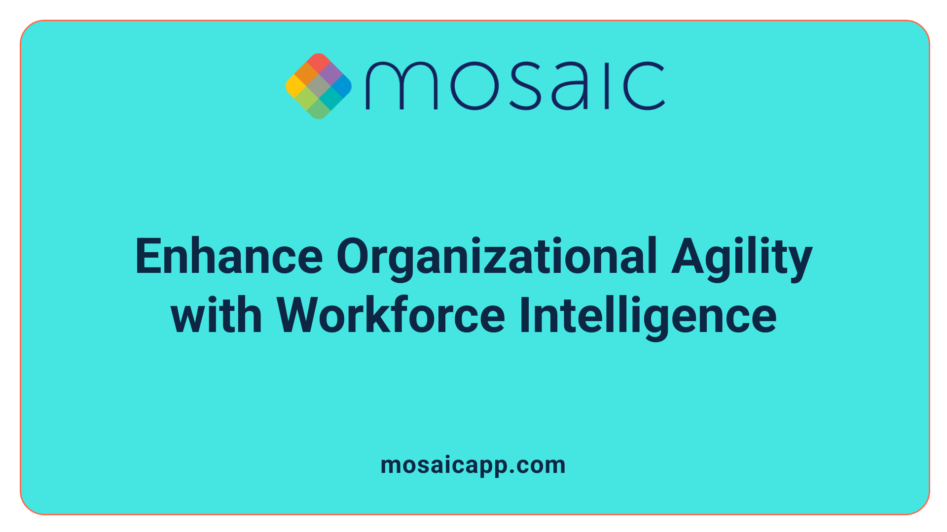 Enhance Organizational Agility with Workforce Intelligence