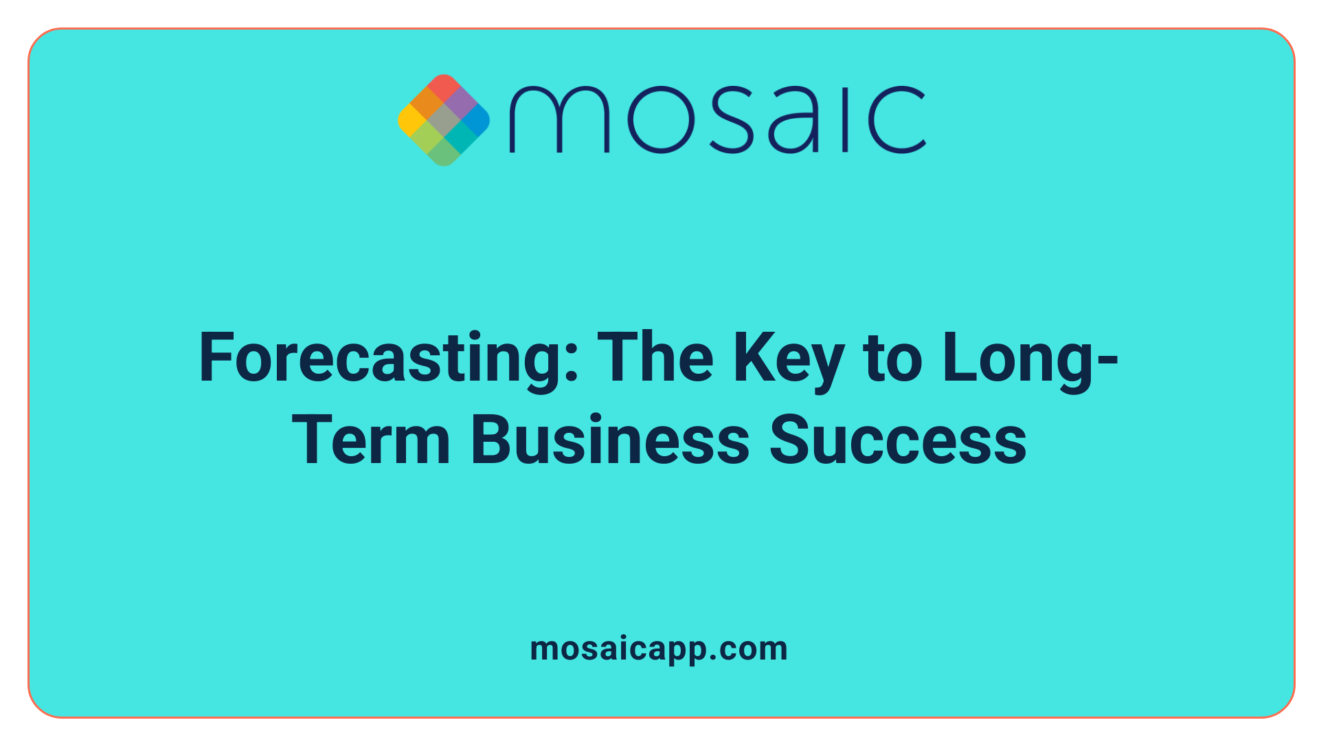 Forecasting: The Key to Long-Term Business Success