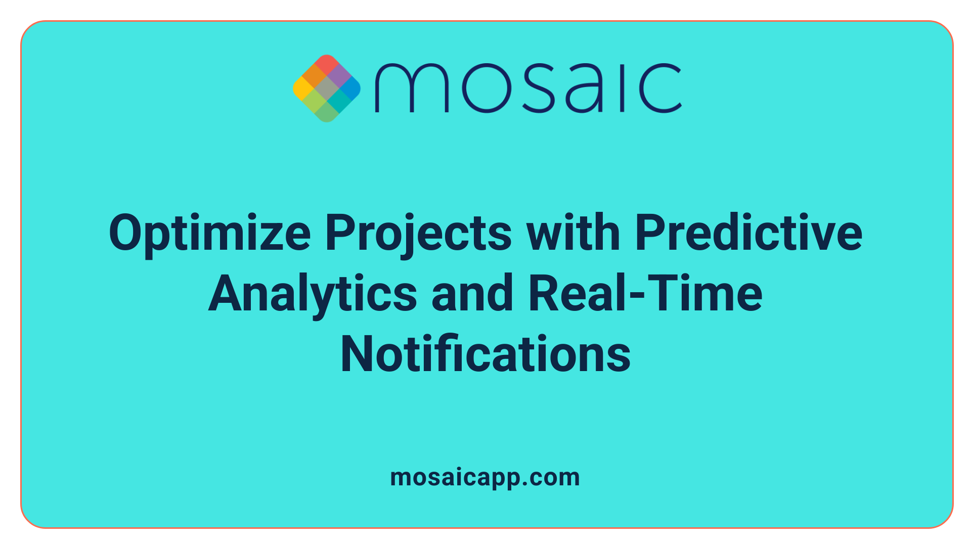 Optimize Projects with Predictive Analytics and Real-Time Notifications