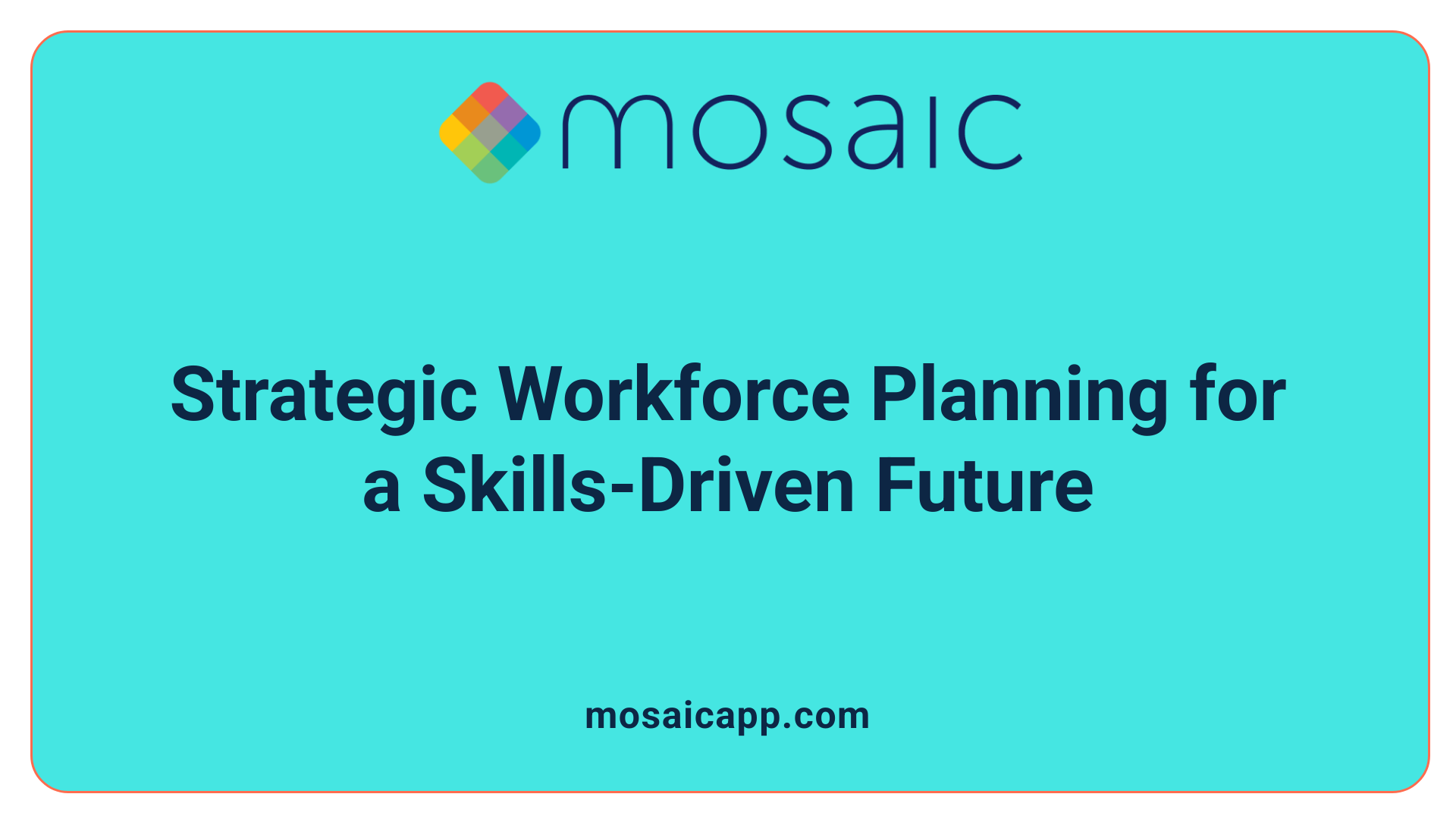 Strategic Workforce Planning for a Skills-Driven Future