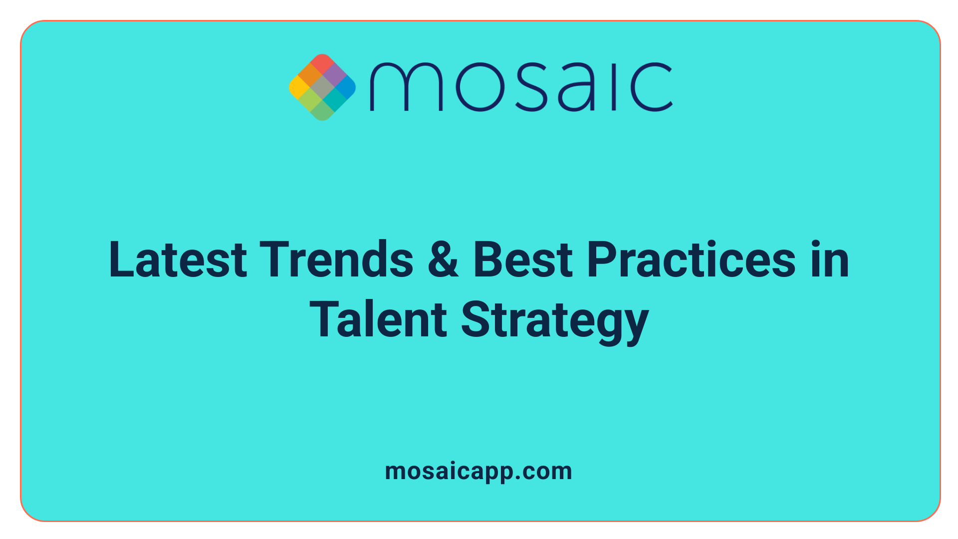 Latest Trends & Best Practices in Talent Strategy