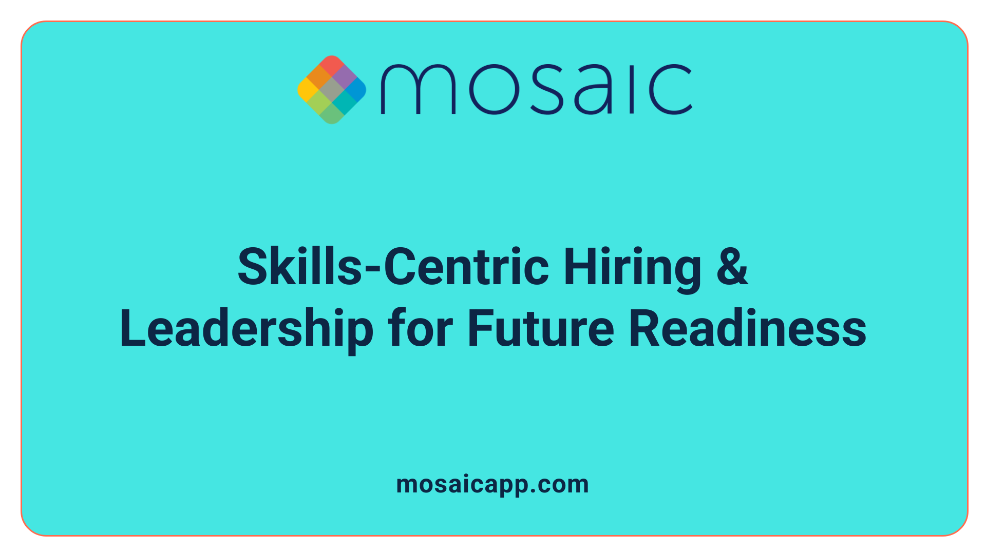 Skills-Centric Hiring & Leadership for Future Readiness