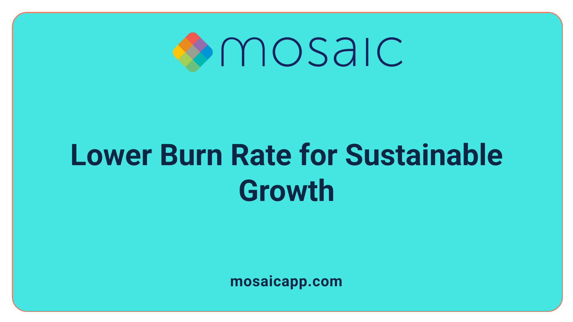 Lower Burn Rate for Sustainable Growth