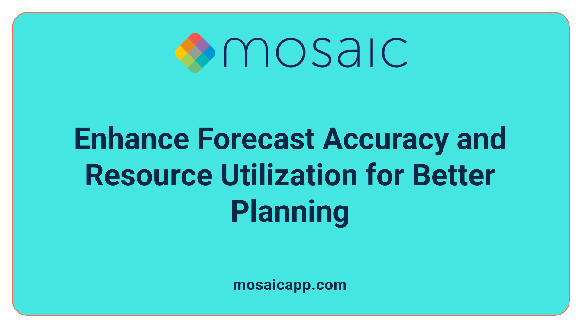 Enhance Forecast Accuracy and Resource Utilization for Better Planning