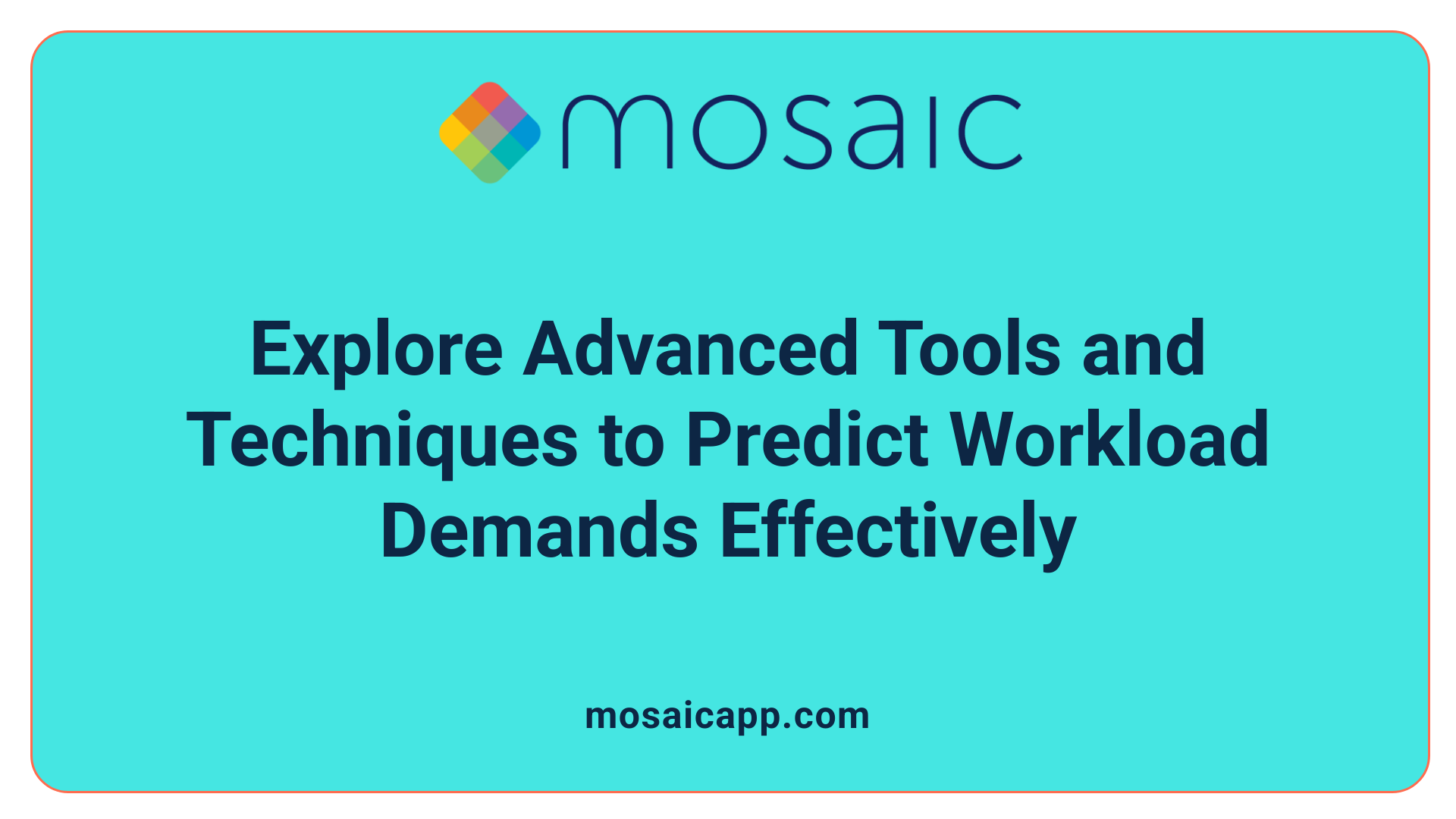 Explore Advanced Tools and Techniques to Predict Workload Demands Effectively