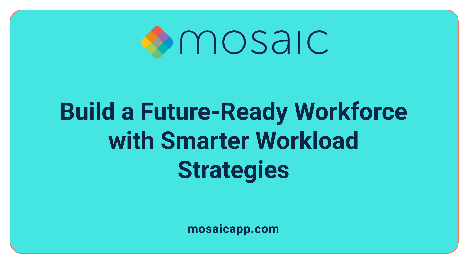 Build a Future-Ready Workforce with Smarter Workload Strategies
