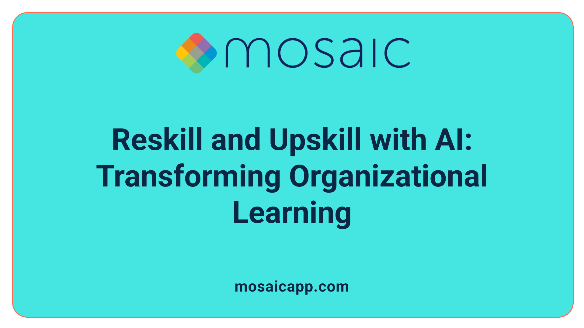 Reskill and Upskill with AI: Transforming Organizational Learning